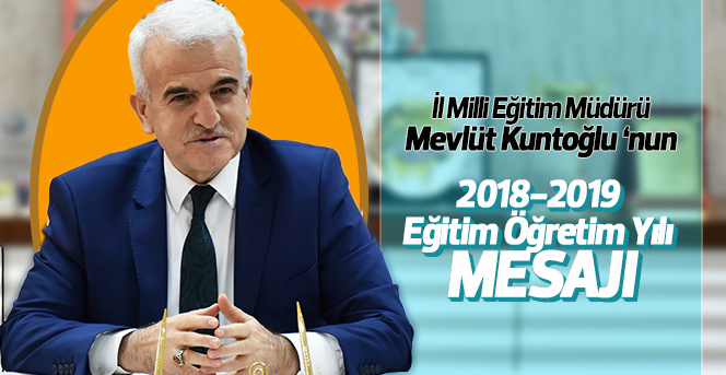 İl Milli Eğitim Müdürü Kuntoğlu'nun İlköğretim Haftası Mesajı