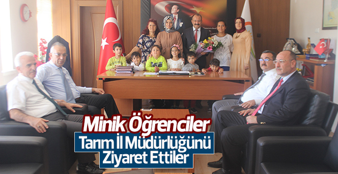 Minik Öğrenciler Tarım İl Müdürlüğünü  Ziyaret Etti