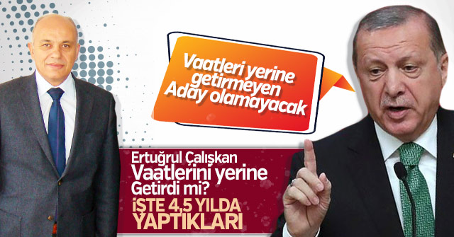 Vaatlerini yerine getirmeyen başkanlar aday yapılmayacak