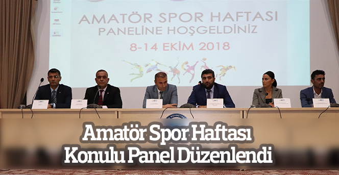 Karaman'da Amatör Spor Haftası Kapsamında Panel Düzenlendi