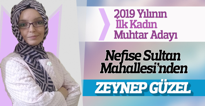 2019 Yılının İlk Muhtar Adayı