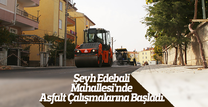 Asfalt Çalışmaları Şeyh Edebali Mahallesi’nde