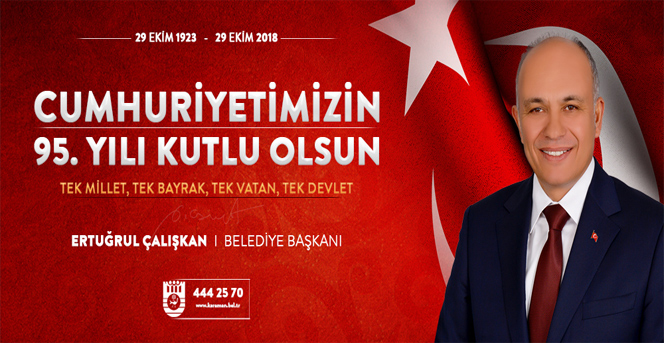 Belediye Başkanı Çalışkan'ın 29 Ekim Cumhuriyet Bayramı Mesajı