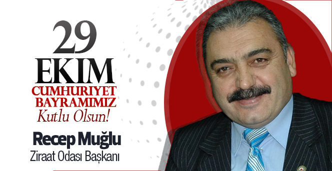 Başkan MUĞLU'nun 29 Ekim Cumhuriyet Bayramı Kutlama Mesajı