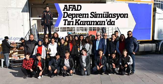 AFAD Deprem Simülasyon Tırı Karaman’da