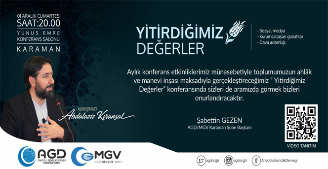 Anadolu Gençlik Derneği Karaman Şubesinden Konferans