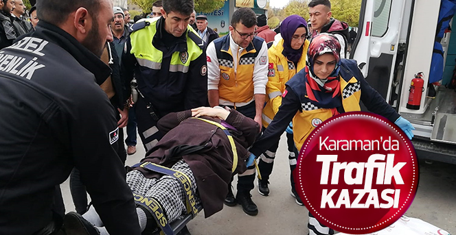 Karaman'da Trafik kazası