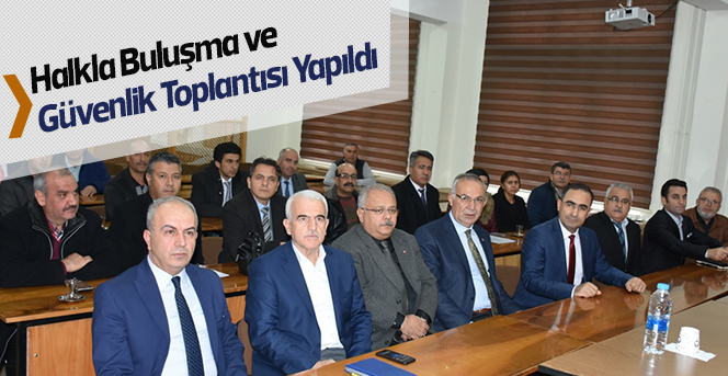 Halkla Buluşma Ve Güvenlik Toplantısı Yapıldı