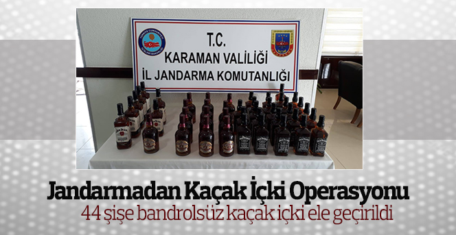 Jandarmadan kaçak içki operasyonu