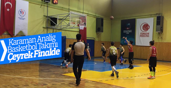 Karaman Analig Basketbol Takımı Çeyrek Finalde