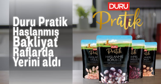 Duru Pratik haşlanmış bakliyat raflarda