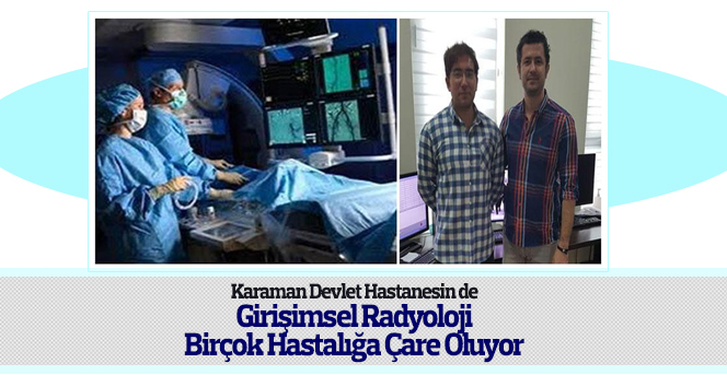 Girişimsel Radyoloji Birçok Hastalığa Çare Oluyor