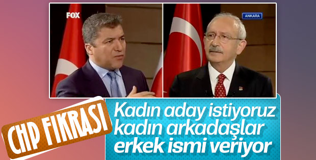 Kılıçdaroğlu kadın adayların öne çıkmamasından rahatsız