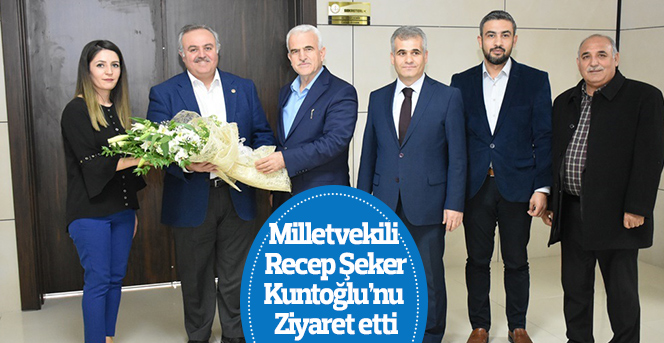 Recep Şeker’den İl Müdürü Kuntoğlu’na Ziyaret