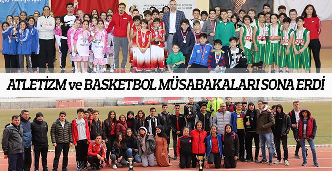 Atletizim ve Basketbol Müsabakaları Sona Erdi