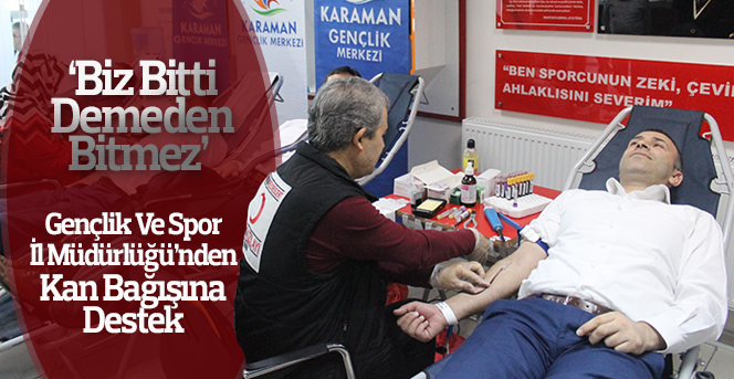 Gençlik Ve Spor İl Müdürlüğü’nden Kan Bağışı Kampanyası