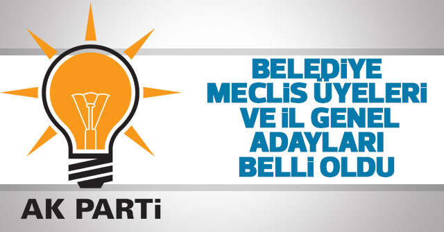 AK Parti meclis üyeleri belli oldu.