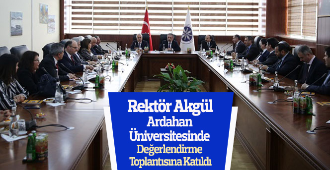 Rektör Akgül, Ardahan Üniversitesini Ziyaret Etti