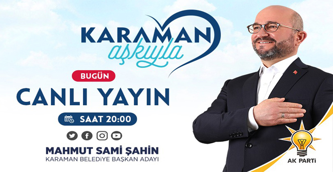 Şahin "Karaman Aşkıyla" Projelerini Açıklıyor