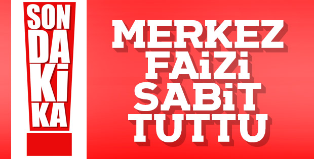 Merkez Bankası faiz artırmadı