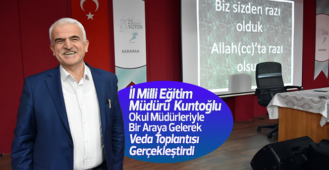 İl Milli Eğitim Müdürü Kuntoğlu Veda Toplantısı Gerçekleştirdi.