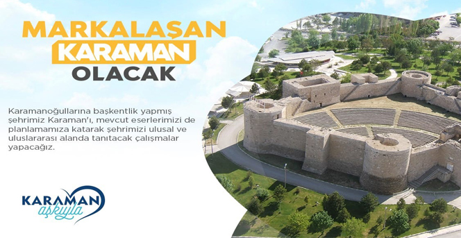 Turizm Planlamasıyla Markalaşan Karaman Olacak