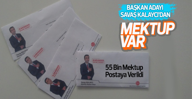 Başkan Adayı Savaş Kalaycı’dan Mektup Var