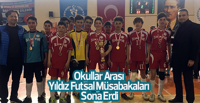 Okullar Arası Yıldız Futsal Müsabakaları Sona Erdi