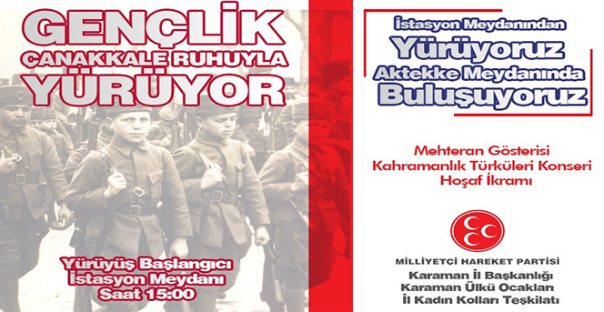 Gençlik Çanakkale Ruhuyla Yürüyor”