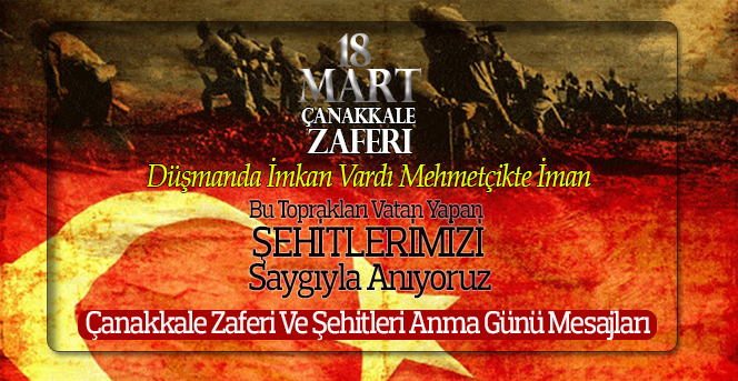 18 Mart Çanakkale Zaferi ve Şehitleri Anma Günü Mesajları