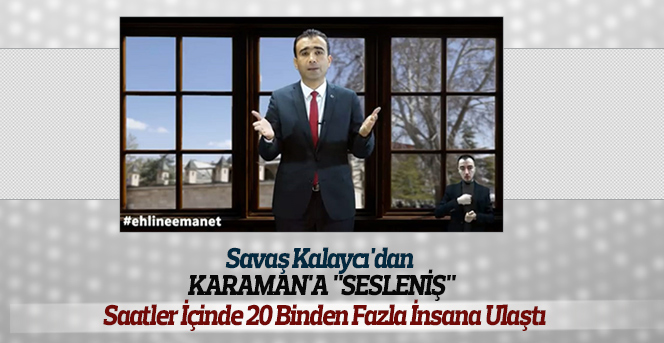 Savaş Kalaycı'dan Karaman'a "Sesleniş"