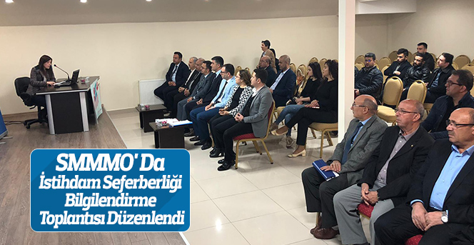 SMMMO' Da İstihdam Seferberliği Toplantısı Düzenlendi