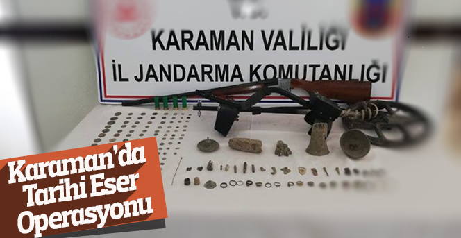 Karaman’da tarihi eser operasyonu