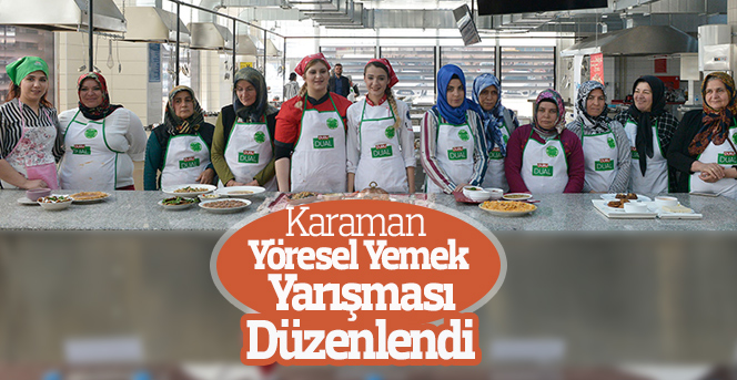 KMÜ’de ‘Karaman Yöresel Yemek Yarışması’ Düzenlendi