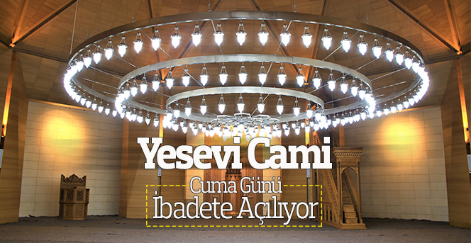 Yesevi Cami Açılıyor