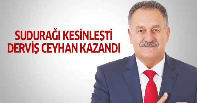 DERVİŞ CEYHAN KAZANDI