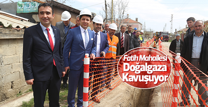 Fatih Mahallesi Doğalgaza Kavuşuyor