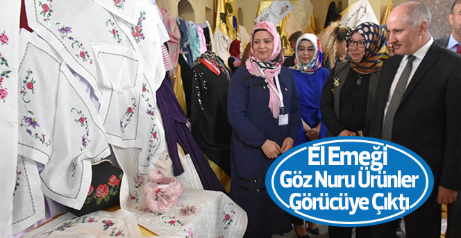 El Emeği Göz Nuru Ürünleri Görücüye Çıktı