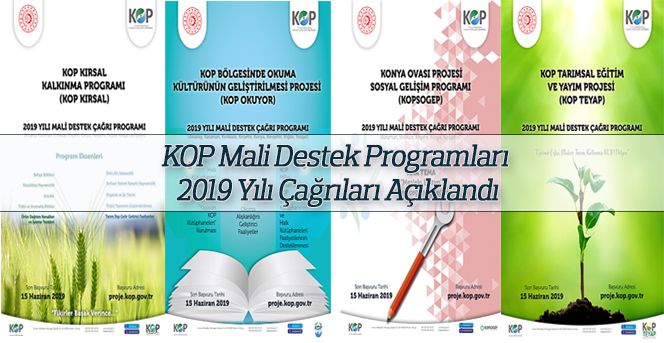 KOP Mali Destek Programları 2019 Yılı Çağrıları Açıklandı