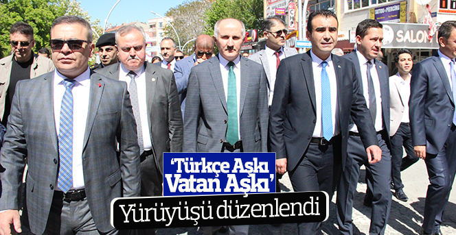 ‘Türkçe aşkı, vatan aşkı’ yürüyüşü düzenlendi