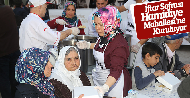 İftar Sofrası Hamidiye Mahallesi’nde