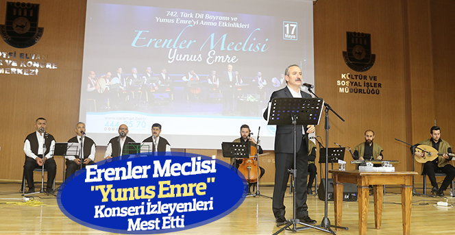 Erenler Meclisi "Yunus Emre" Konseri İzleyenleri Mest Etti