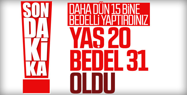 Bedellide yaş 20 oldu