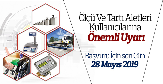 Ölçü Ve Tartı Aletleri Kullanıcılarına Önemli Uyarı