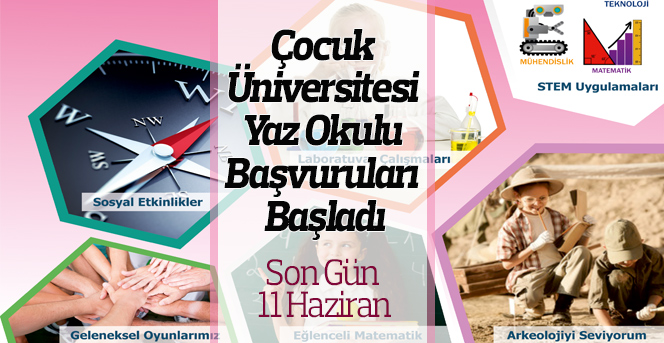 Çocuk Üniversitesi Yaz Okulu Başvuruları Başladı