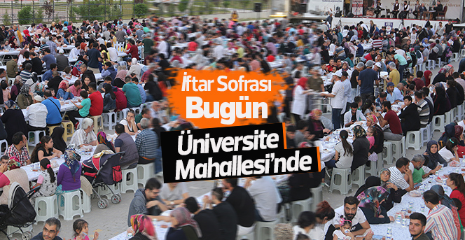 İftar Sofrası Üniversite Mahallesi’nde