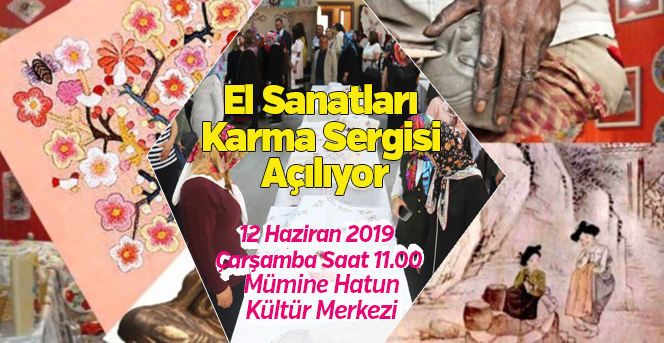 El Sanatları Karma Sergisi Açılıyor