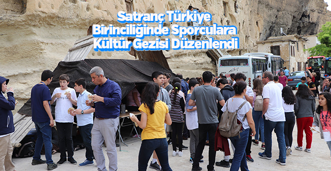 Satranç Türkiye Birinciliğinde Sporculara Kültür Gezisi Düzenlendi