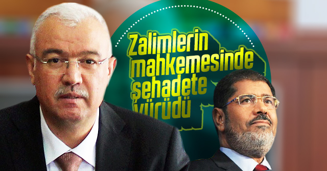 Muhammed Mursi zalimlerin mahkemesinde şahadete yürüdü