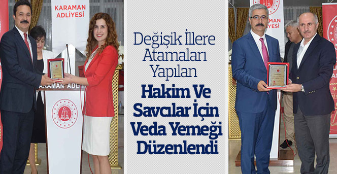 Atanan Hakim Ve Savcılar İçin Veda Yemeği Düzenlendi.